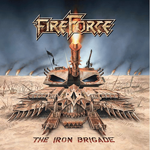Fireforce : The Iron Brigade